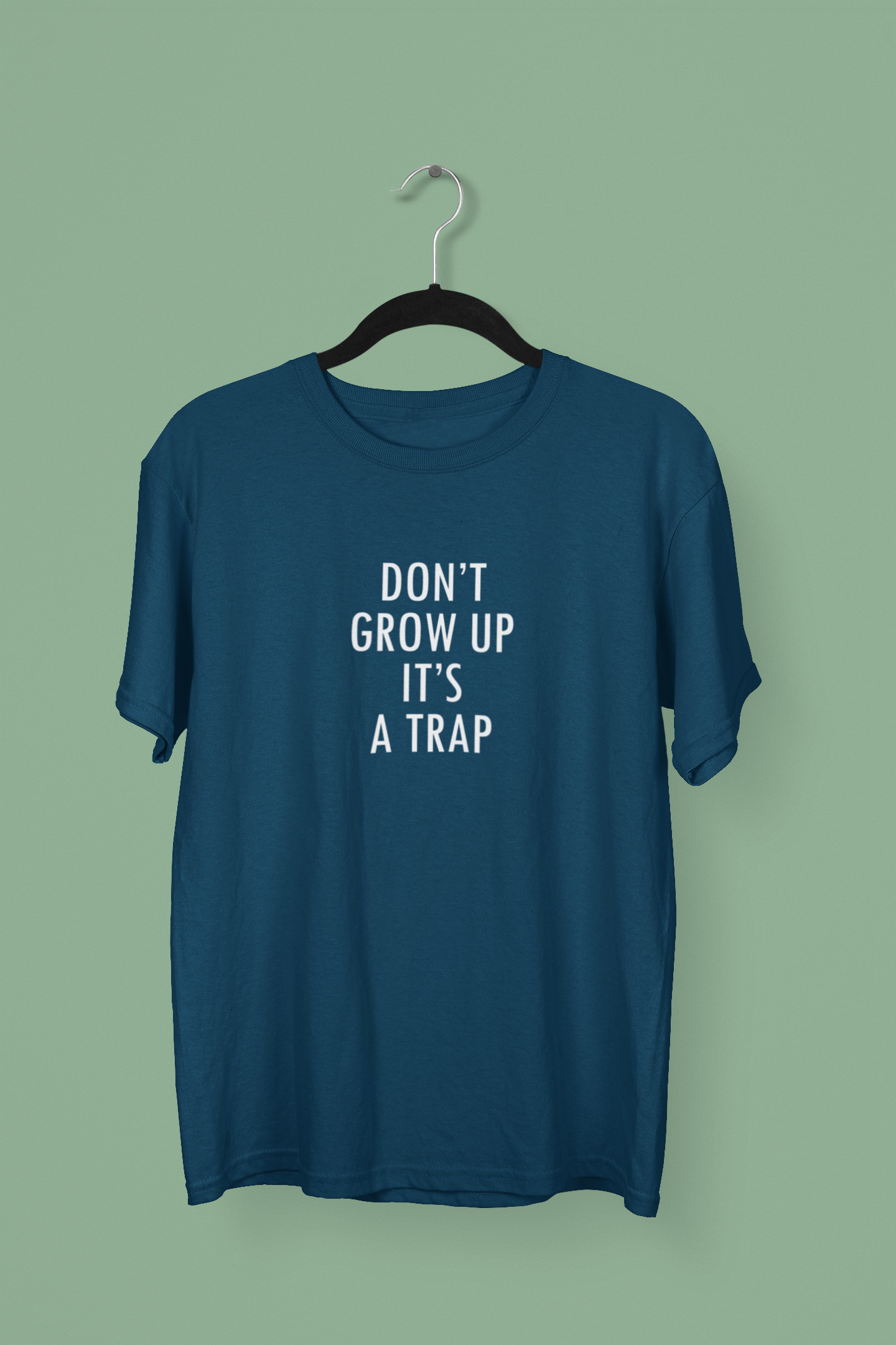 Dont grow T-shirt