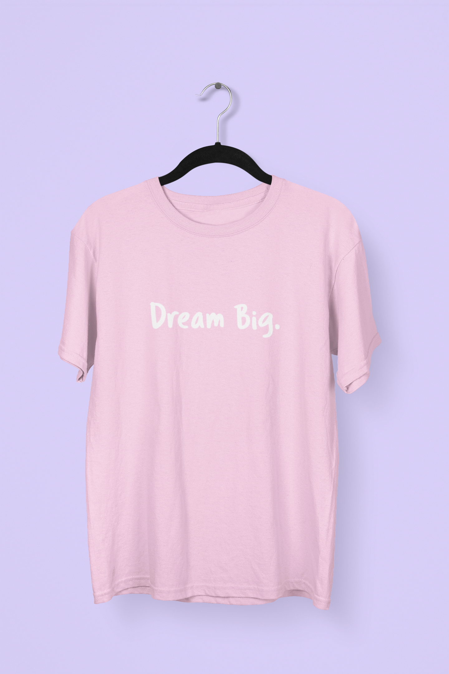 Dream big T-shirt