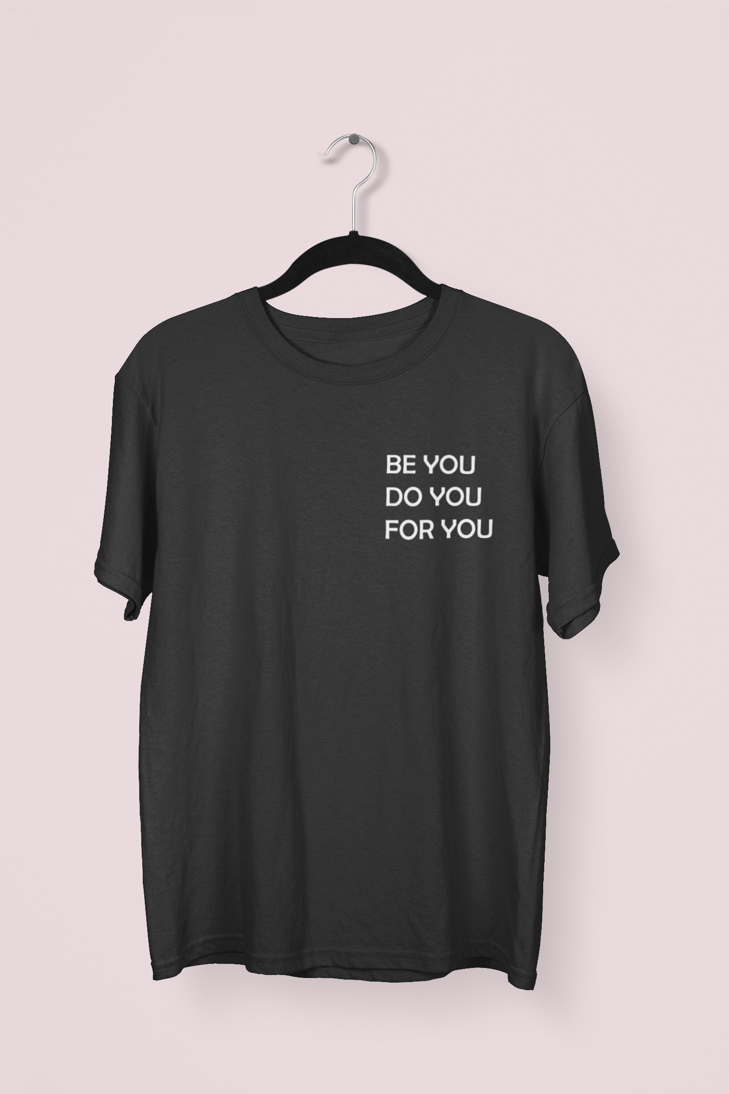 Be you T-shirt